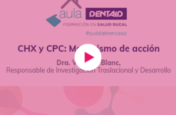 Webinar CHX y CPC: Mecanismo de acción