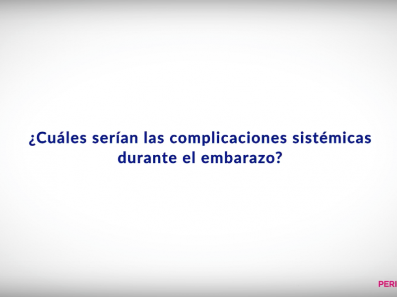 VIDEO: Dr. Calvo nos habla sobre las complicaciones en el embarazo