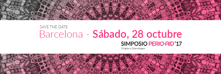 Simposio Perio·Aid: Interrelación entre Periodoncia y otras disciplinas