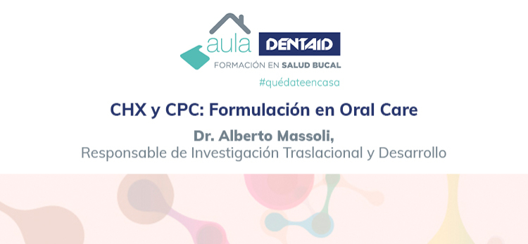 Webinar CHX y CPC: Formulación en Oral Care